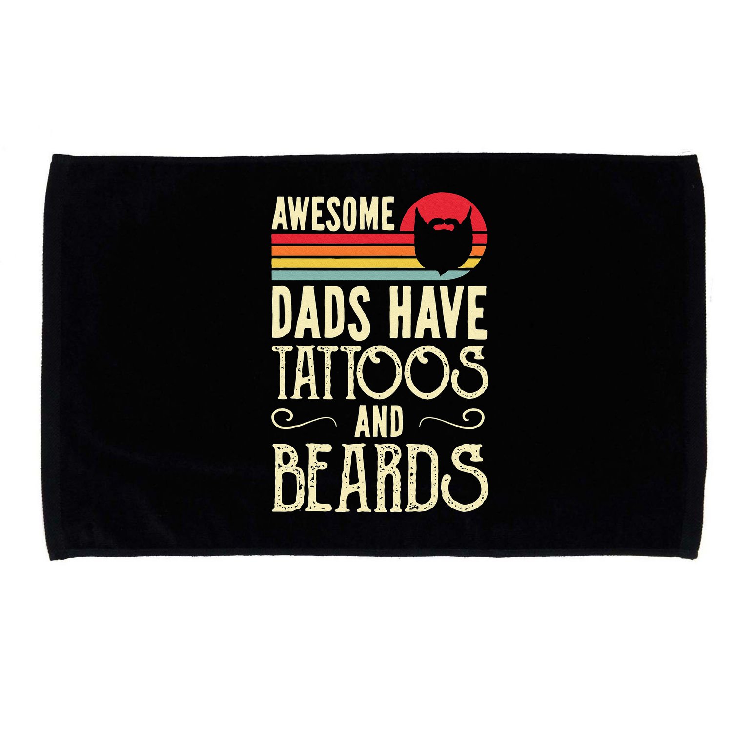 Awesome Dads Have Tattoos And Beards Funny Father Day Microfiber Hand Towel