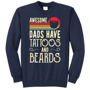 Awesome Dads Have Tattoos And Beards Funny Father Day Sweatshirt