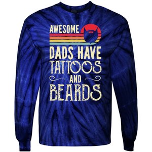 Awesome Dads Have Tattoos And Beards Funny Father Day Tie-Dye Long Sleeve Shirt