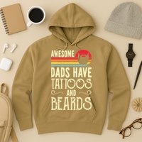 Awesome Dads Have Tattoos And Beards Funny Father Day Hoodie