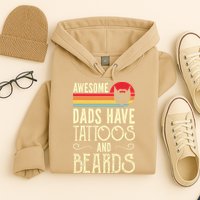 Awesome Dads Have Tattoos And Beards Funny Father Day Hoodie