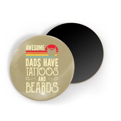 Awesome Dads Have Tattoos And Beards Funny Father Day Magnet