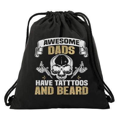 Awesome Dads Have Tattoos and Beards Skull Drawstring Bag