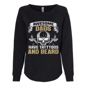 Awesome Dads Have Tattoos and Beards Skull Womens California Wash Sweatshirt