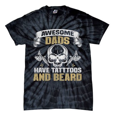 Awesome Dads Have Tattoos and Beards Skull Tie-Dye T-Shirt