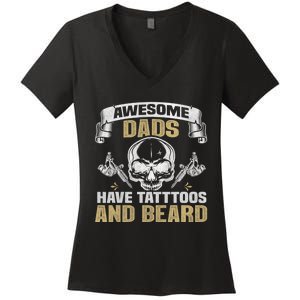 Awesome Dads Have Tattoos and Beards Skull Women's V-Neck T-Shirt