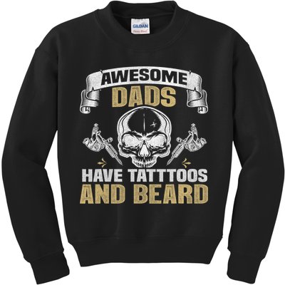 Awesome Dads Have Tattoos and Beards Skull Kids Sweatshirt