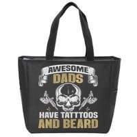 Awesome Dads Have Tattoos and Beards Skull Zip Tote Bag