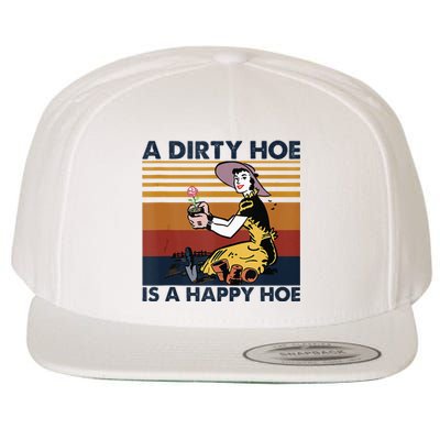 A Dirty Hoe Is A Happy Hoe Vintage Retro Funny Garden Lover Wool Snapback Cap