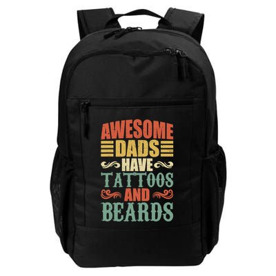 Awesome Dads Have Tattoos And Beards For Fathers Day Backpack