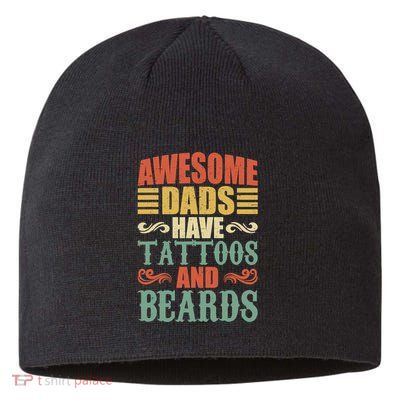 Awesome Dads Have Tattoos And Beards For Fathers Day Sustainable Beanie