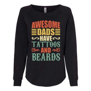 Awesome Dads Have Tattoos And Beards For Fathers Day Womens California Wash Sweatshirt