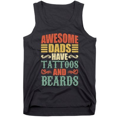 Awesome Dads Have Tattoos And Beards For Fathers Day Tank Top