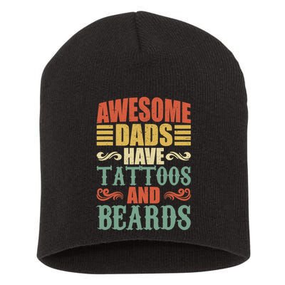 Awesome Dads Have Tattoos And Beards For Fathers Day Short Acrylic Beanie
