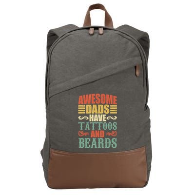 Awesome Dads Have Tattoos And Beards For Fathers Day Cotton Canvas Backpack