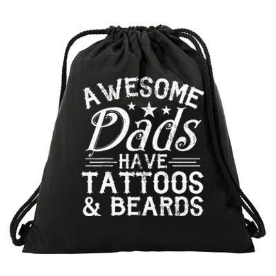 Awesome Dads Have Tattoos and Beards Father's Day Drawstring Bag