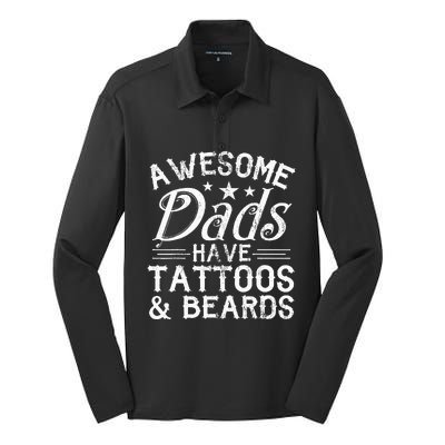 Awesome Dads Have Tattoos and Beards Father's Day Silk Touch Performance Long Sleeve Polo