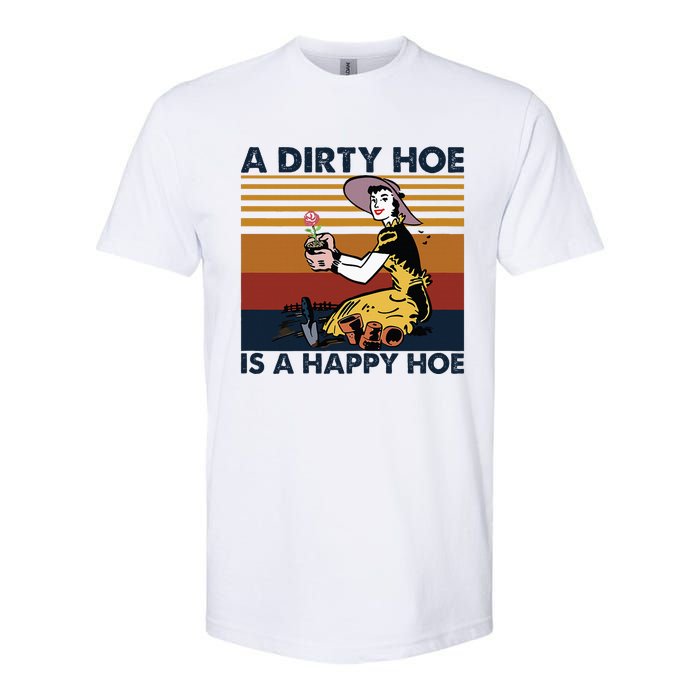 A Dirty Hoe Is A Happy Hoe Vintage Retro Funny Garden Lover Softstyle CVC T-Shirt