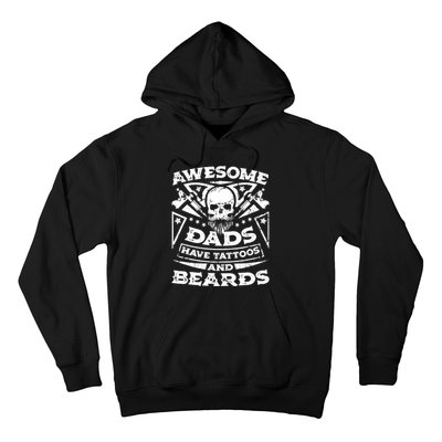 Awesome Dads Have Tattoos and Beards Hoodie