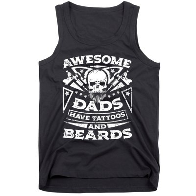 Awesome Dads Have Tattoos and Beards Tank Top