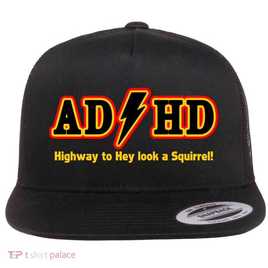 ADHD Highway To Squirrel Flatbill Hat