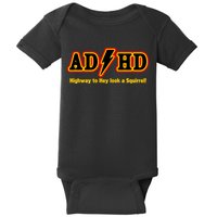 ADHD Highway To Squirrel Baby Bodysuit