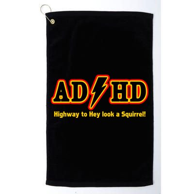 ADHD Highway To Squirrel Golf Towel