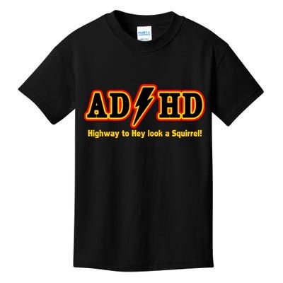 ADHD Highway To Squirrel Kids T-Shirt