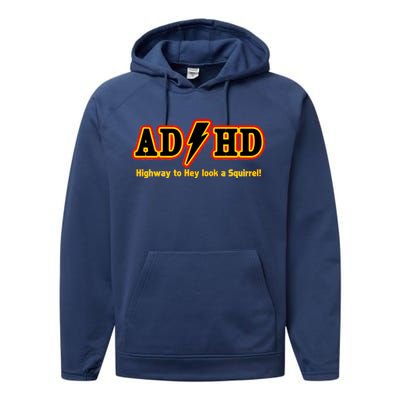 ADHD Highway To Squirrel Performance Fleece Hoodie