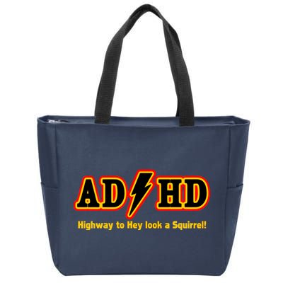 ADHD Highway To Squirrel Zip Tote Bag