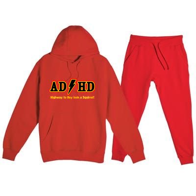 ADHD Highway To Squirrel Premium Hooded Sweatsuit Set