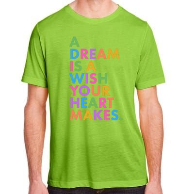 A Dream Is A Wish Your Heart Makes Adult ChromaSoft Performance T-Shirt