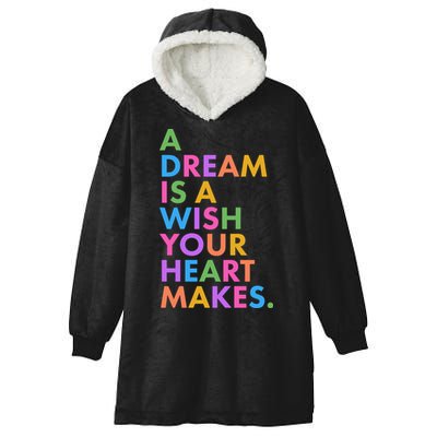 A Dream Is A Wish Your Heart Makes Hooded Wearable Blanket