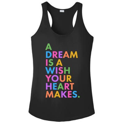 A Dream Is A Wish Your Heart Makes Ladies PosiCharge Competitor Racerback Tank