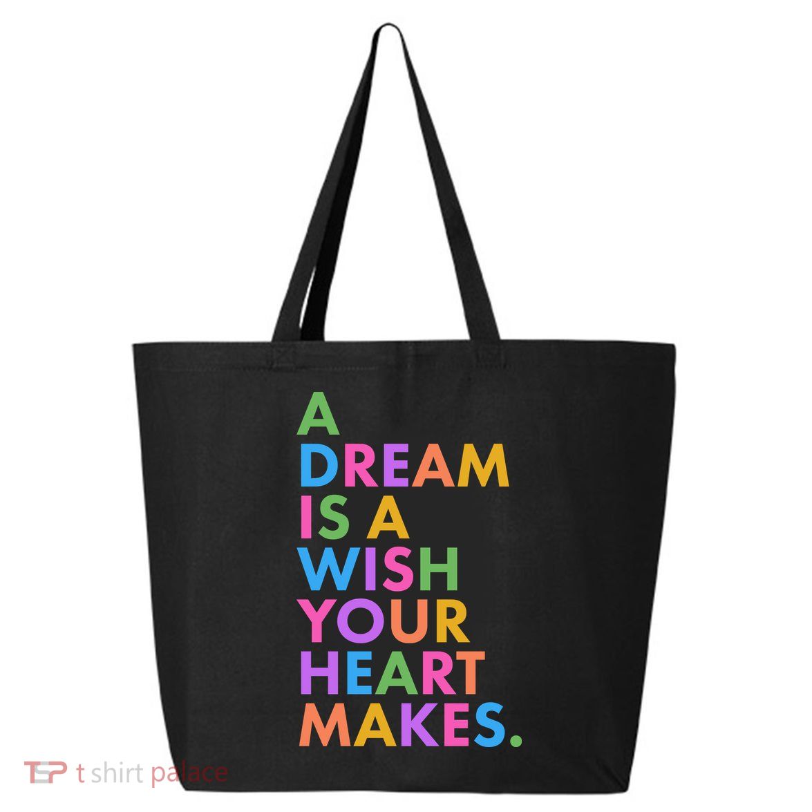 A Dream Is A Wish Your Heart Makes 25L Jumbo Tote