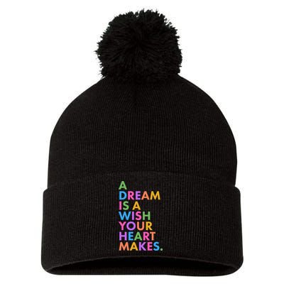 A Dream Is A Wish Your Heart Makes Pom Pom 12in Knit Beanie