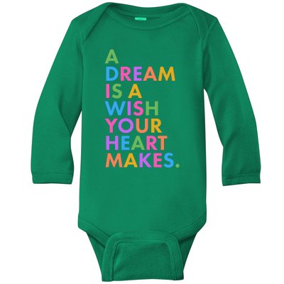 A Dream Is A Wish Your Heart Makes Baby Long Sleeve Bodysuit