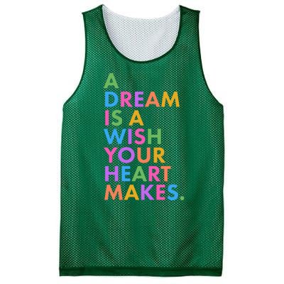 A Dream Is A Wish Your Heart Makes Mesh Reversible Basketball Jersey Tank