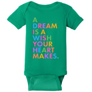 A Dream Is A Wish Your Heart Makes Baby Bodysuit