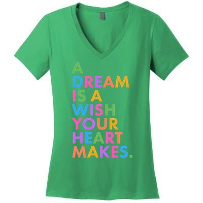 A Dream Is A Wish Your Heart Makes Women's V-Neck T-Shirt