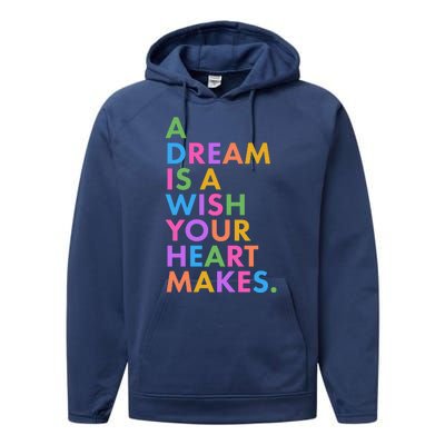 A Dream Is A Wish Your Heart Makes Performance Fleece Hoodie