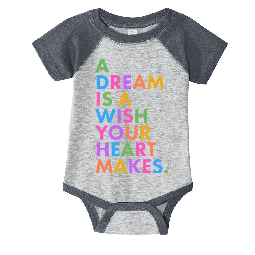A Dream Is A Wish Your Heart Makes Infant Baby Jersey Bodysuit