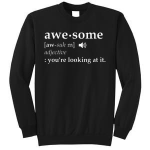 Awesome Definition Im Awesome Funny Sweatshirt