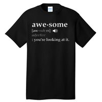 Awesome Definition Im Awesome Funny Tall T-Shirt