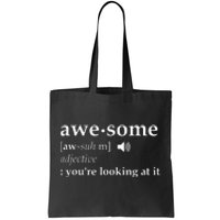 Awesome Definition Im Awesome Funny Tote Bag