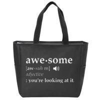 Awesome Definition Im Awesome Funny Zip Tote Bag