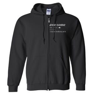 Awesome Definition Im Awesome Funny Full Zip Hoodie