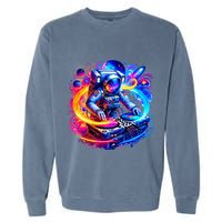 Astronaut Dj In Space Music Edm Garment-Dyed Sweatshirt