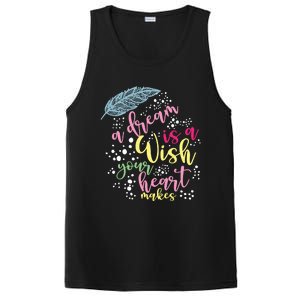 A Dream Is A Wish Your Heart Makes Meaningful Gift PosiCharge Competitor Tank