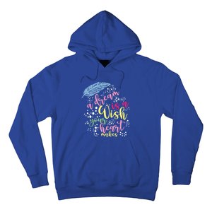 A Dream Is A Wish Your Heart Makes Meaningful Gift Hoodie